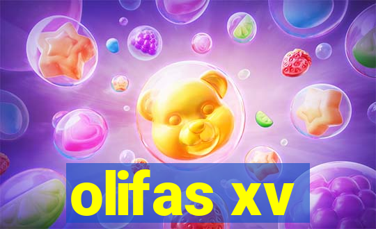 olifas xv